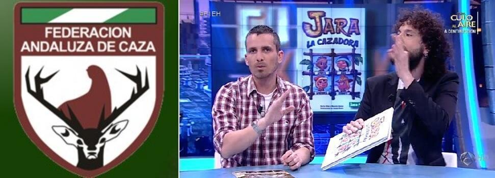 Logo de la Federaci&oacute;n Andaluza de Caza, y fotograma de El Hormiguero en el que se atac&oacute; a los cazadores.