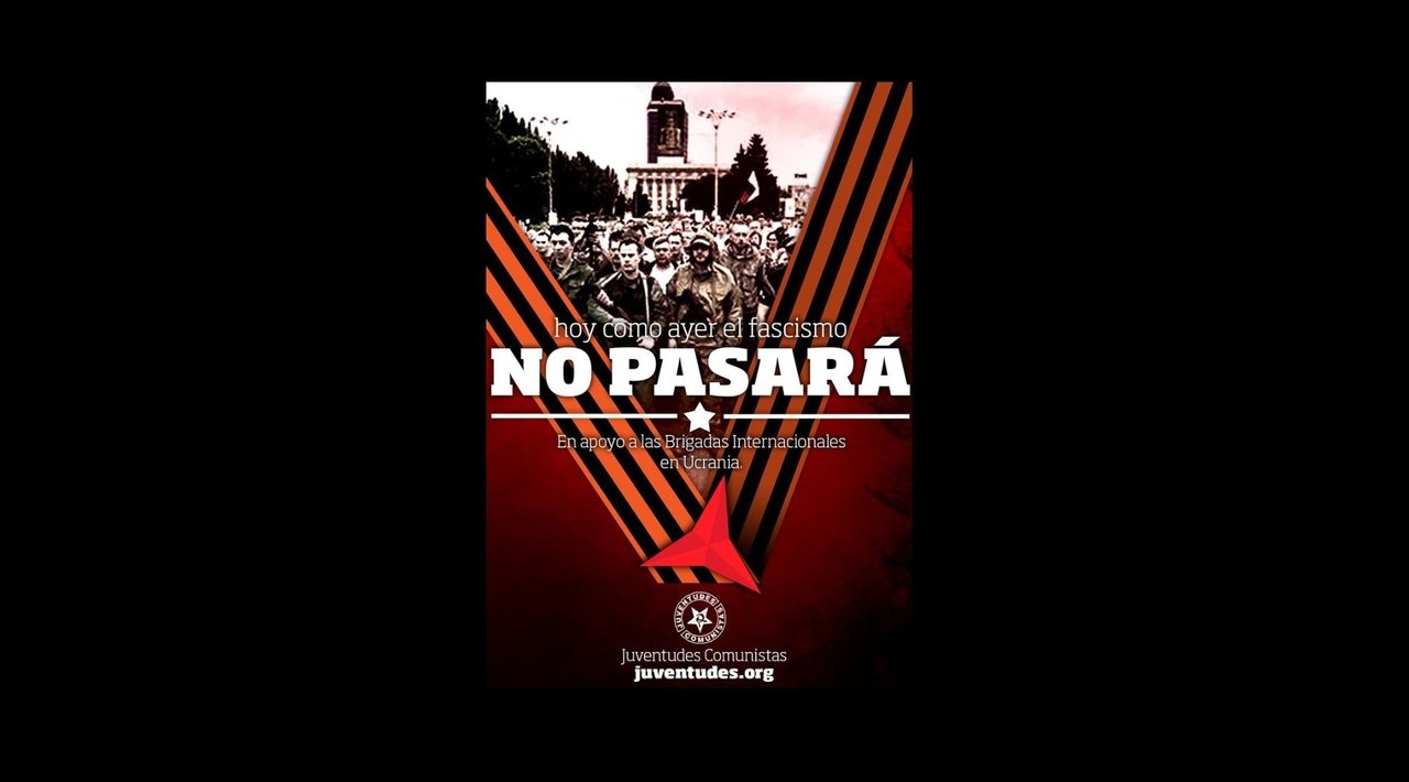 Cartel de 2015 de las Juventudes Comunistas del PCE a favor de los "brigadistas internacionales" en Donbás.