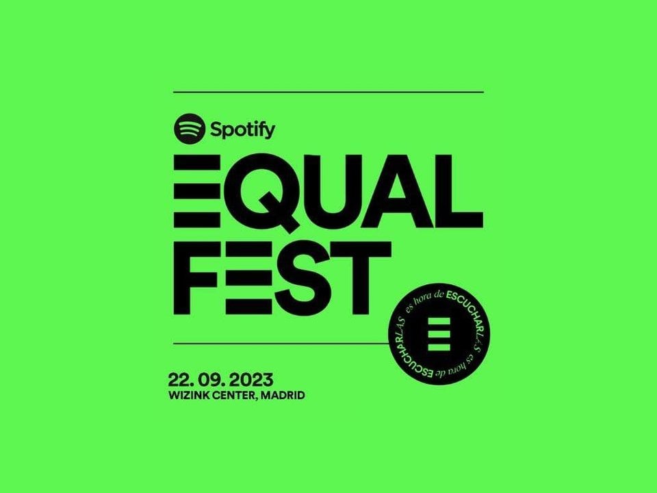 Llega a España Spotify EQUAL Fest, un concierto para celebrar a las artistas femeninas.