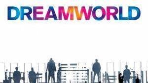 Dreamworld: Sinopsis de la película, trailer, reparto y dónde ver