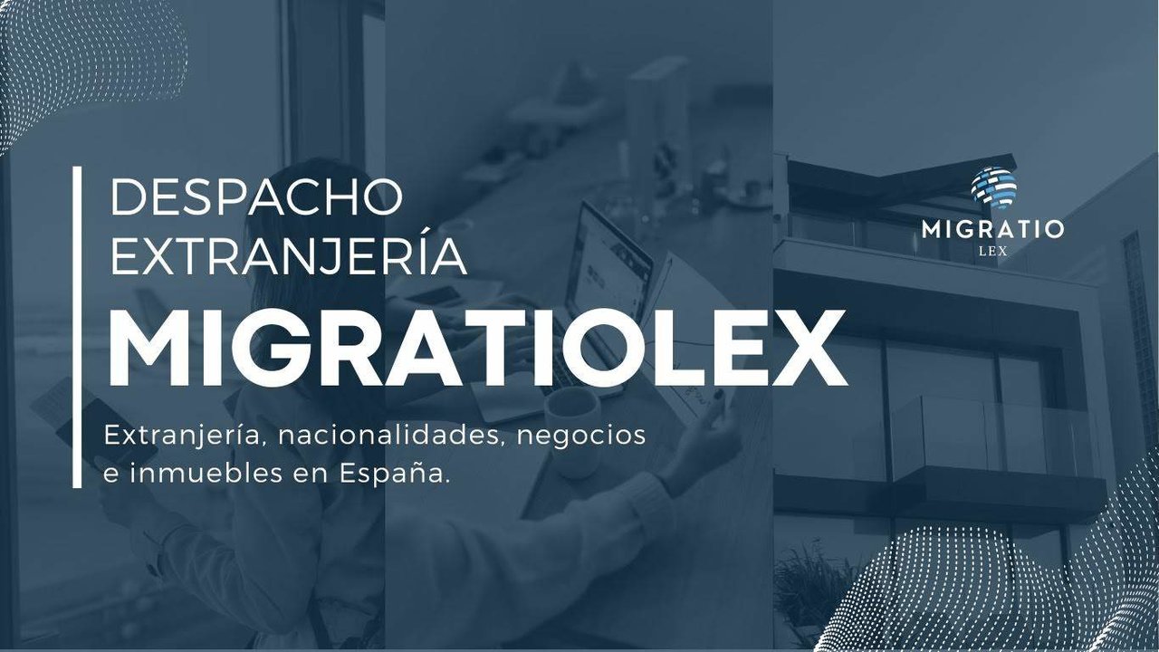 MigratioLex: Asesoría legal y migratoria online para inversores, emprendedores y nómadas digitales extranjeros en España