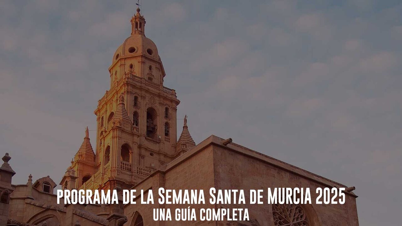 Programa de Semana Santa de Murcia 2025