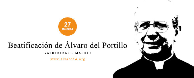 Beatificaci&oacute;n don &Aacute;lvaro del Portillo