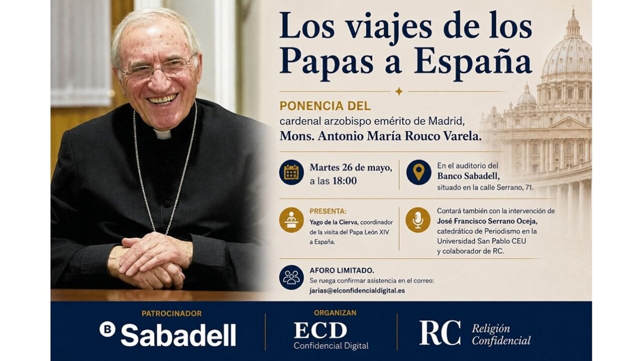 Religi&oacute;n Confidencial organiza un encuentro con el cardenal Rouco Varela sobre los viajes de los Papas a Espa&ntilde;a.