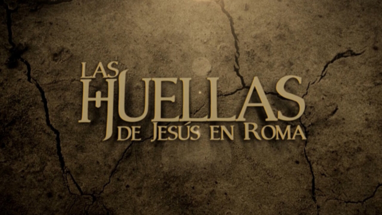 Las Huellas de Jes&uacute;s en Roma.