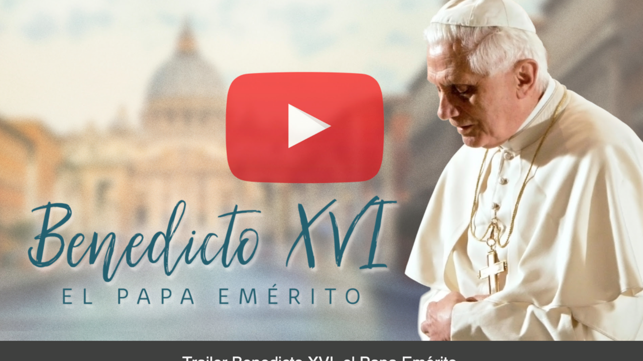 Documental de Benedicto XVI.