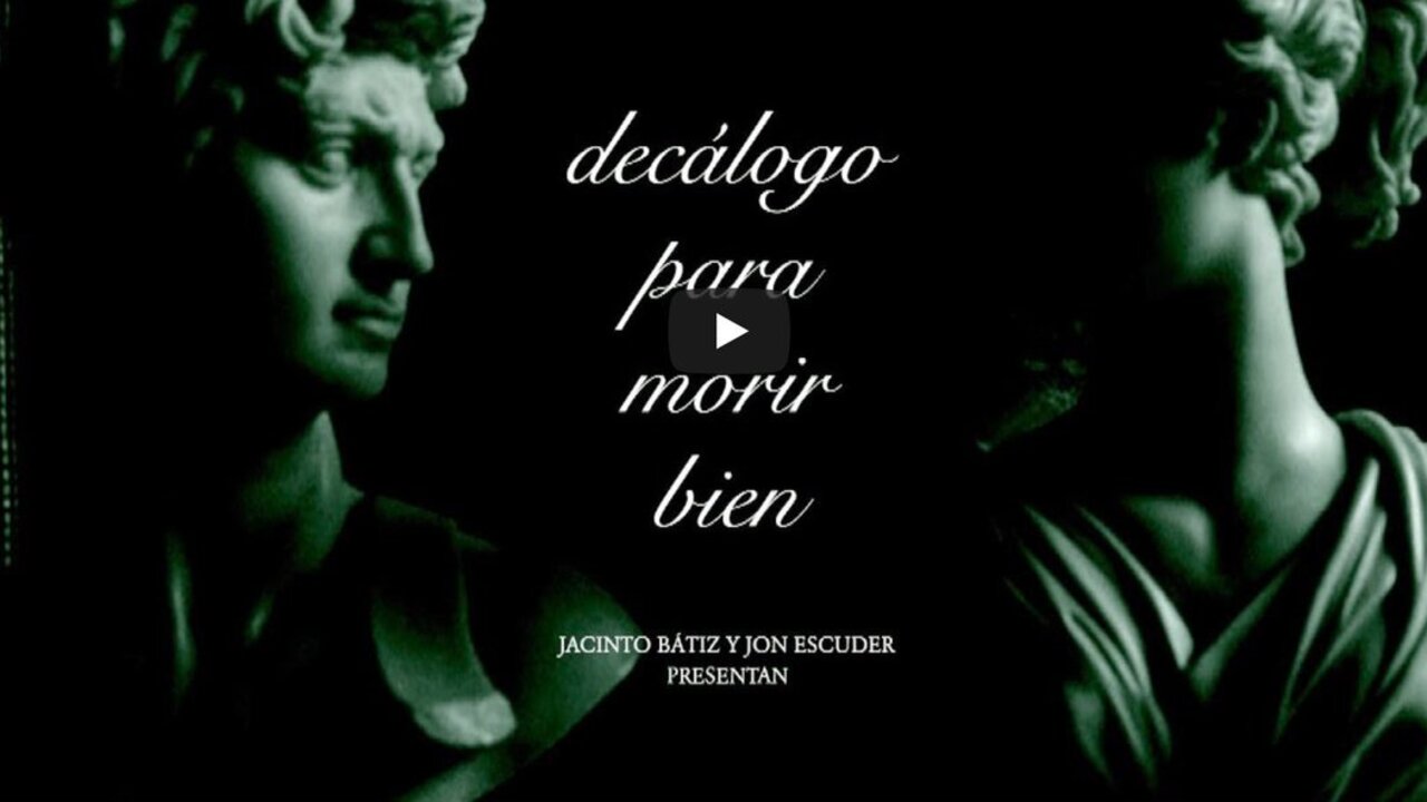 &ldquo;Decálogo para morir bien&rdquo;