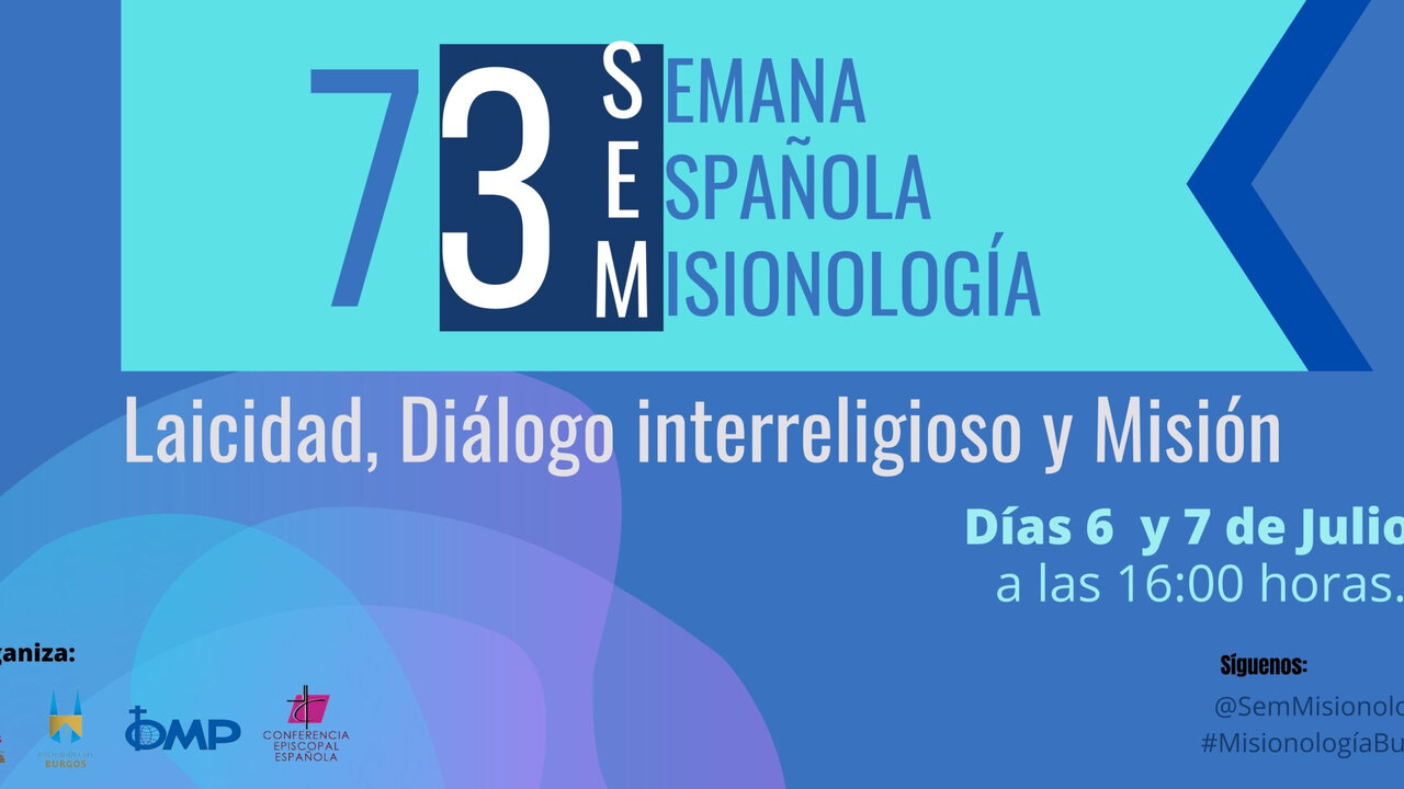 73&ordf; Semana Espa&ntilde;ola de Misionolog&iacute;a.