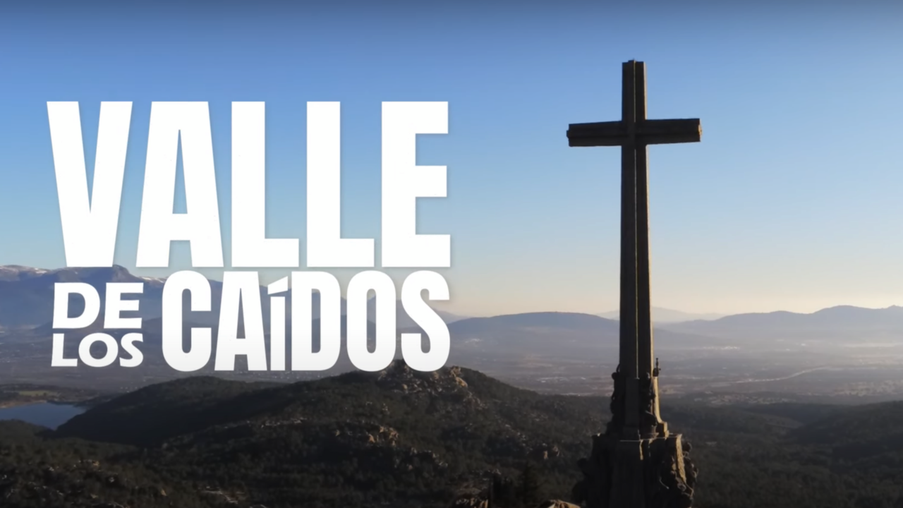 Documental del Valle de los Ca&iacute;dos.