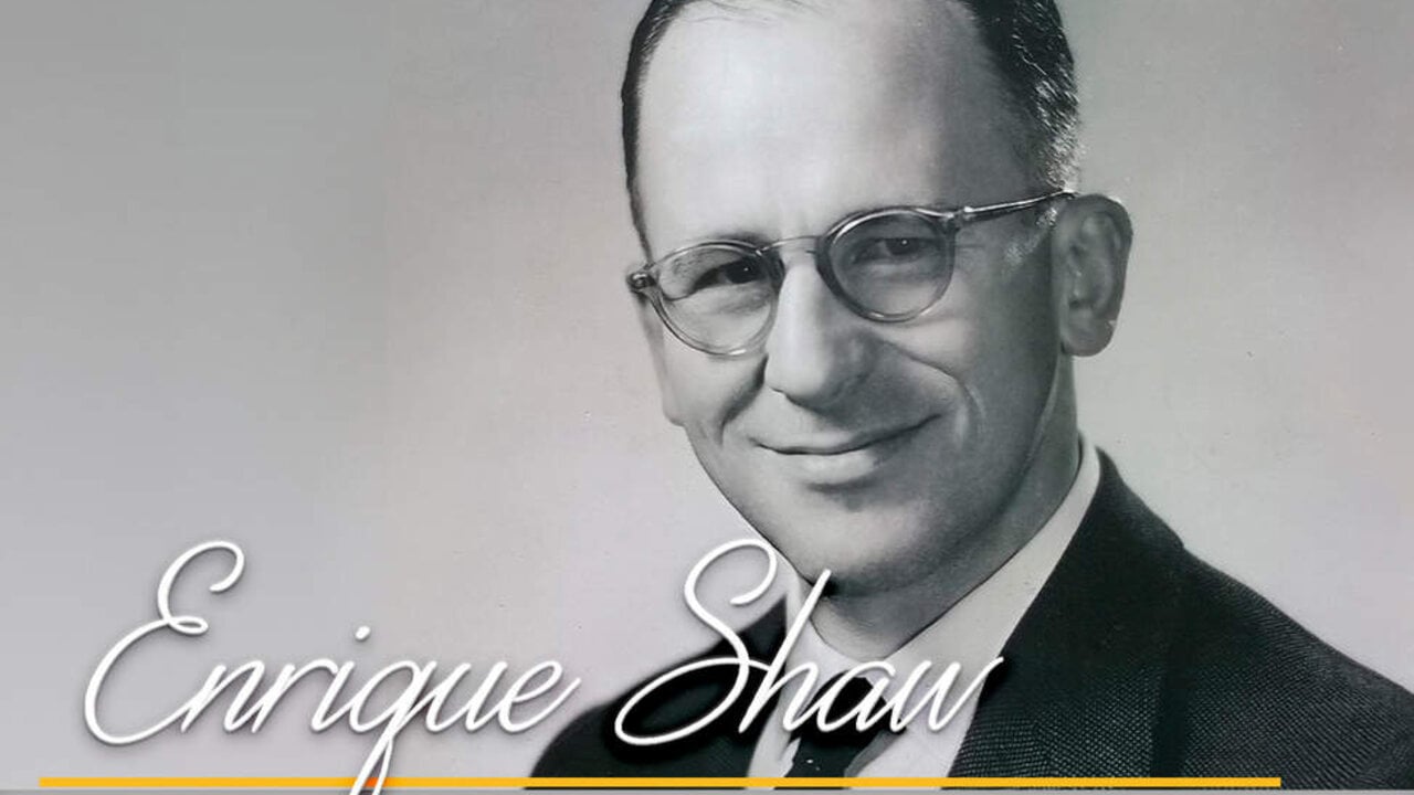 Enrique Shaw, &ldquo;el Empresario de Dios&rdquo;.